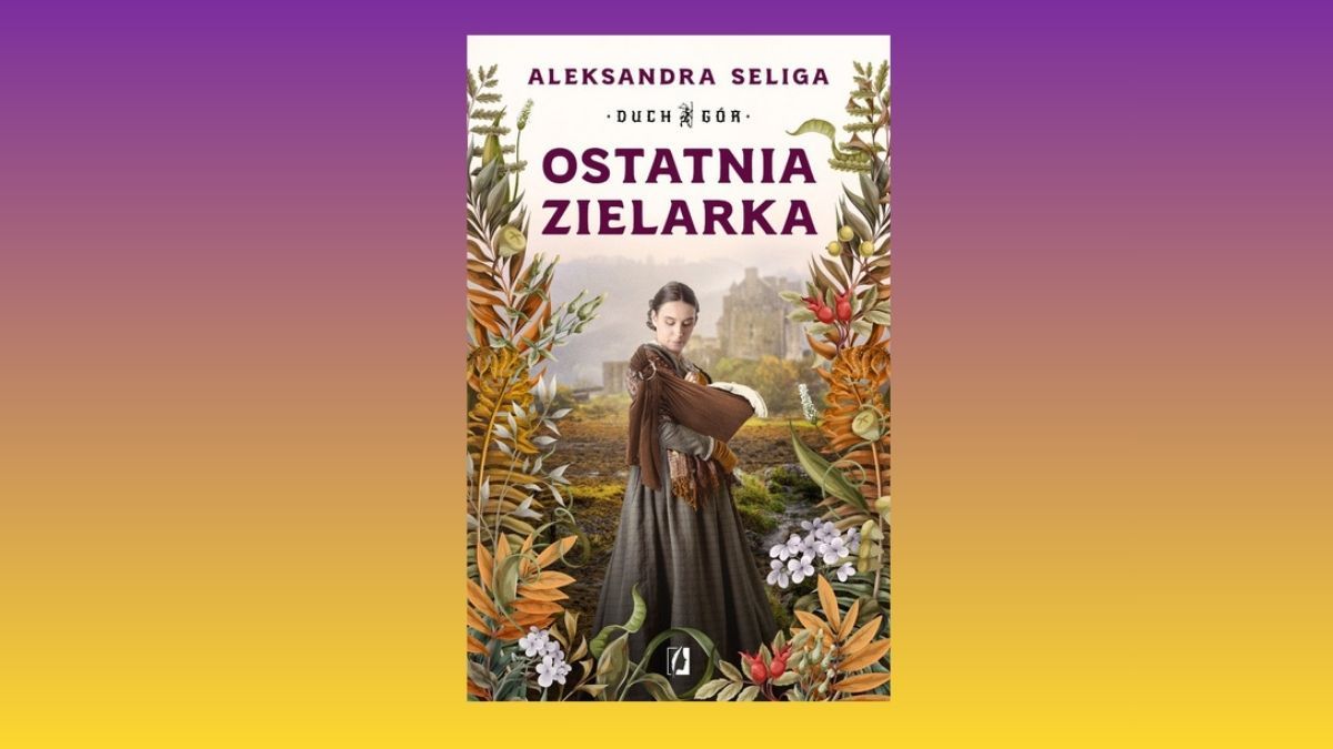 Okładka książki "Ostatnia zielarka"