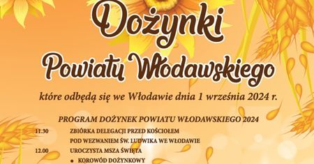 Dożynki powiatowe we Włodawie 2024. Wystąpią: Jula, Solari i Belcanto. Zobacz godzinowy program