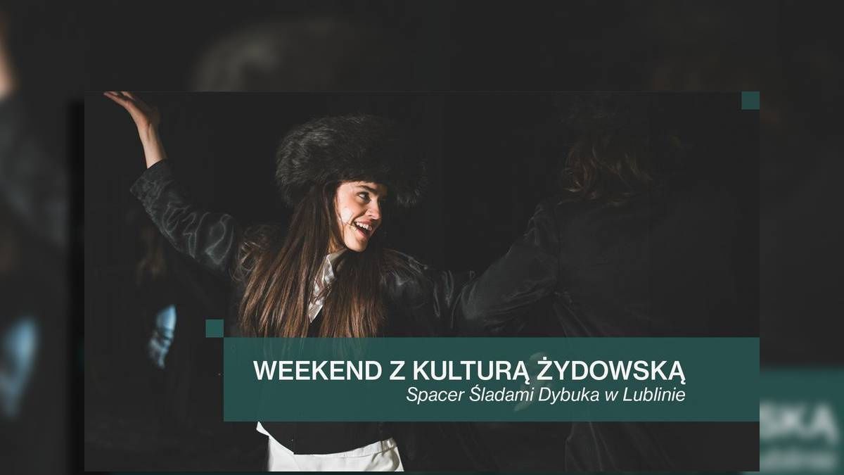 grafika Weekend z Kulturą Żydowską w Lublinie