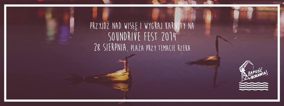 Za darmo: zapuść Żurawia na Soundrive Fest