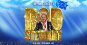 Rod Stewart ogłasza Live In Concert. 18.06.2024 zagra w Łodzi!