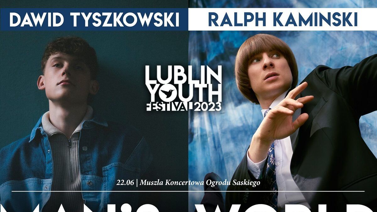 Lublin Youth Festival 2023 - Ralph Kaminski i Dawid Tyszkowski