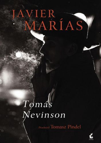 Javier Marias - "Tomas Nevinson"