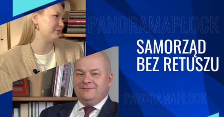 Samorząd bez retuszu - Andrzej Nowakowski Prezydent Płocka