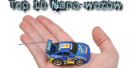 Top 10 Nano-wozów