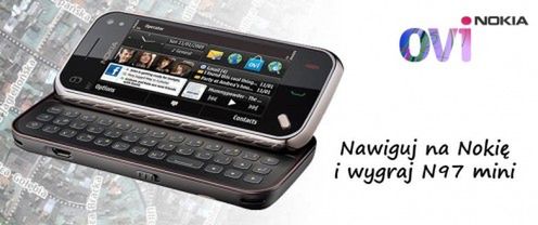 Nawiguj na Nokię! Do wygrania pięć Nokia N97 mini - nowe zasady