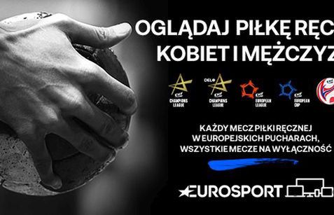 Eurosport do 2026 roku będzie transmitował rozgrywki europejskie i mistrzostwa Europy w piłce ręcznej