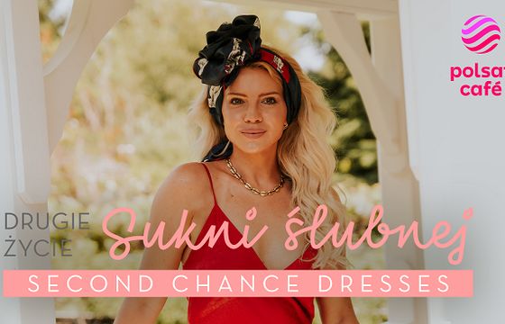 Marta Lech-Maciejewska poprowadzi program „Drugie życie sukni ślubnej. Second Chance Dresses” w Polsat Cafe