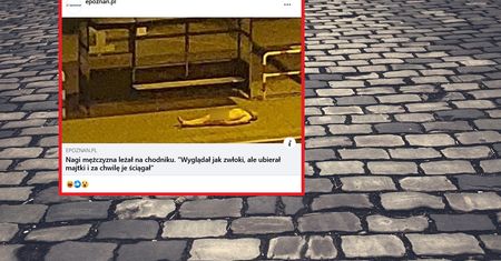 Wkładał i zdejmował majtki leżąc na chodniku. "Strach był wielki"