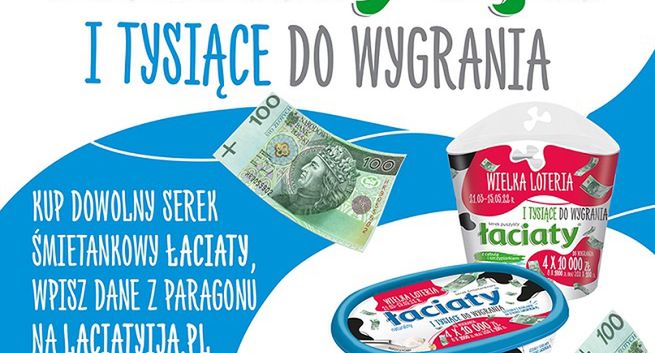 Tysiące złotych do wygrania w loterii serków Łaciaty