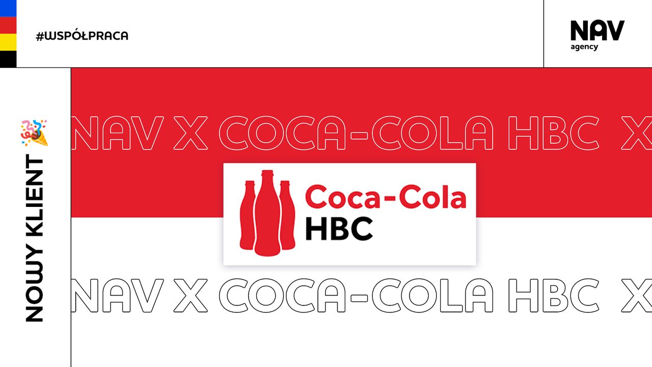 NAV agency wygrała konkurs i dalej pracuje dla Coca-Coli