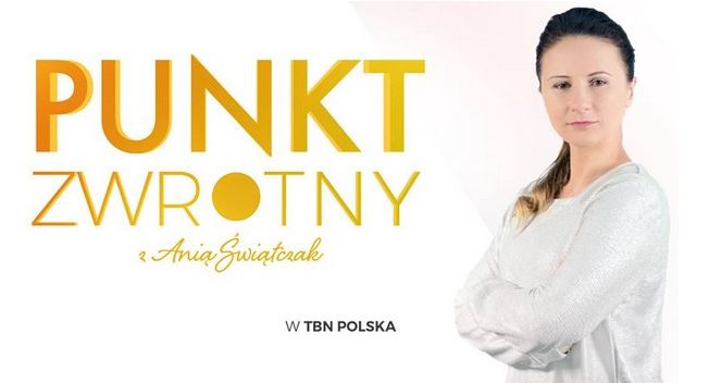 Anna Świątczak twarzą kanału religijnego TBN Polska. Poprowadzi talk-show „Punkt zwrotny”
