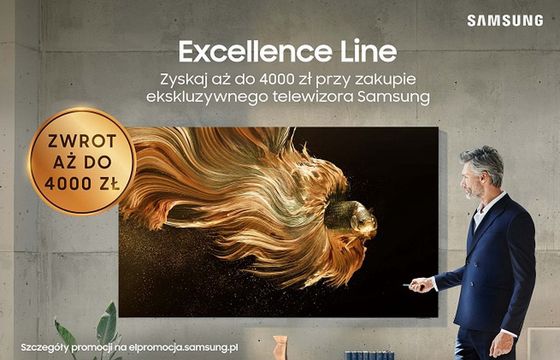 Samsung startuje z promocją telewizorów Excellence Line