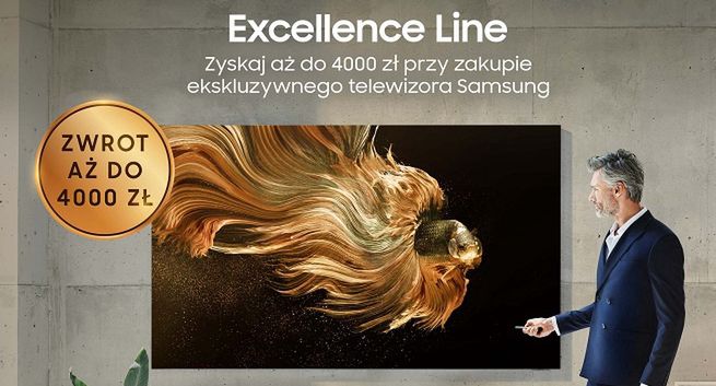 Samsung startuje z promocją telewizorów Excellence Line