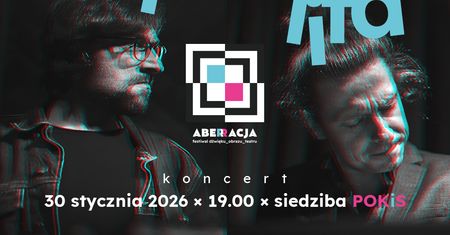 Już za chwilę ABERRACJA – festiwal dźwięku, obrazu i teatru