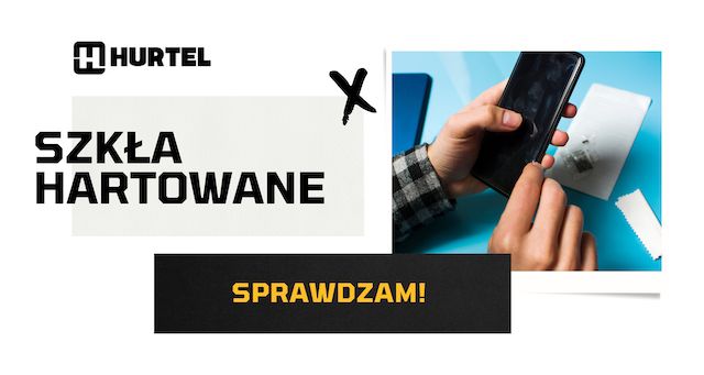 Hurtel - szkło hartowane