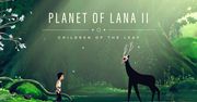 Robotyczne cmentarzysko i nowe moce. Planet of Lana II na 10-minutowym gameplayu