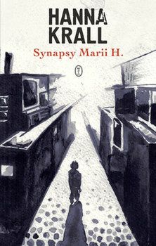 Hanna Krall, "Synapsy Marii H."