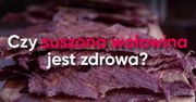Czy suszona wołowina jest zdrowa? (WIDEO)