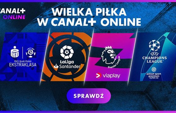 Canal+, Eleven Sports oraz Polsat Sport Premium w nowym pakiecie Canal+ online