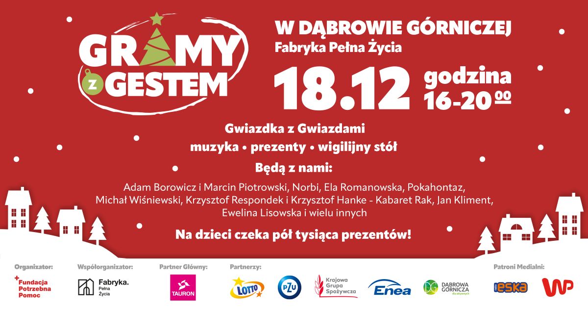 Gramy z Gestem! 18 grudnia 2022 roku w Fabryce Pełnej Życia w Dąbrowie Górniczej