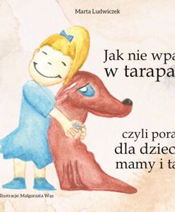 Śląsk. A Wy wiecie, jak pomóc swojemu dziecku? Nie? Ta bajka jest zatem dla Was