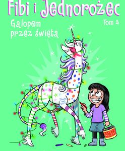"Fibi i jednorożec – 4. Galopem przez święta": Magia przydaje się na różne okazje [RECENZJA]