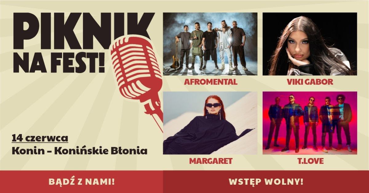 Piknik na Fest w Koninie. W połowie czerwca przyjadą muzyczne gwiazdy