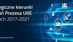 Ochrona konsumentów, regulacje rynku i budowa sieci 5G w strategii UKE na 4 lata