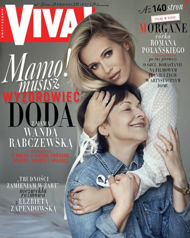 Doda z mamą na okładce "Vivy": "Mamo! Musisz wyzdrowieć!"