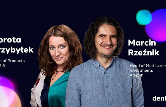 Dorota Przybyłek head of products w Amplifi, Marcin Rzeźnik head of multiscreen investments