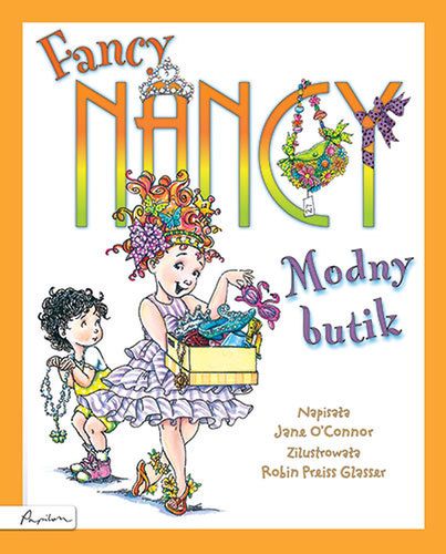 "Fancy Nancy. Modny butik