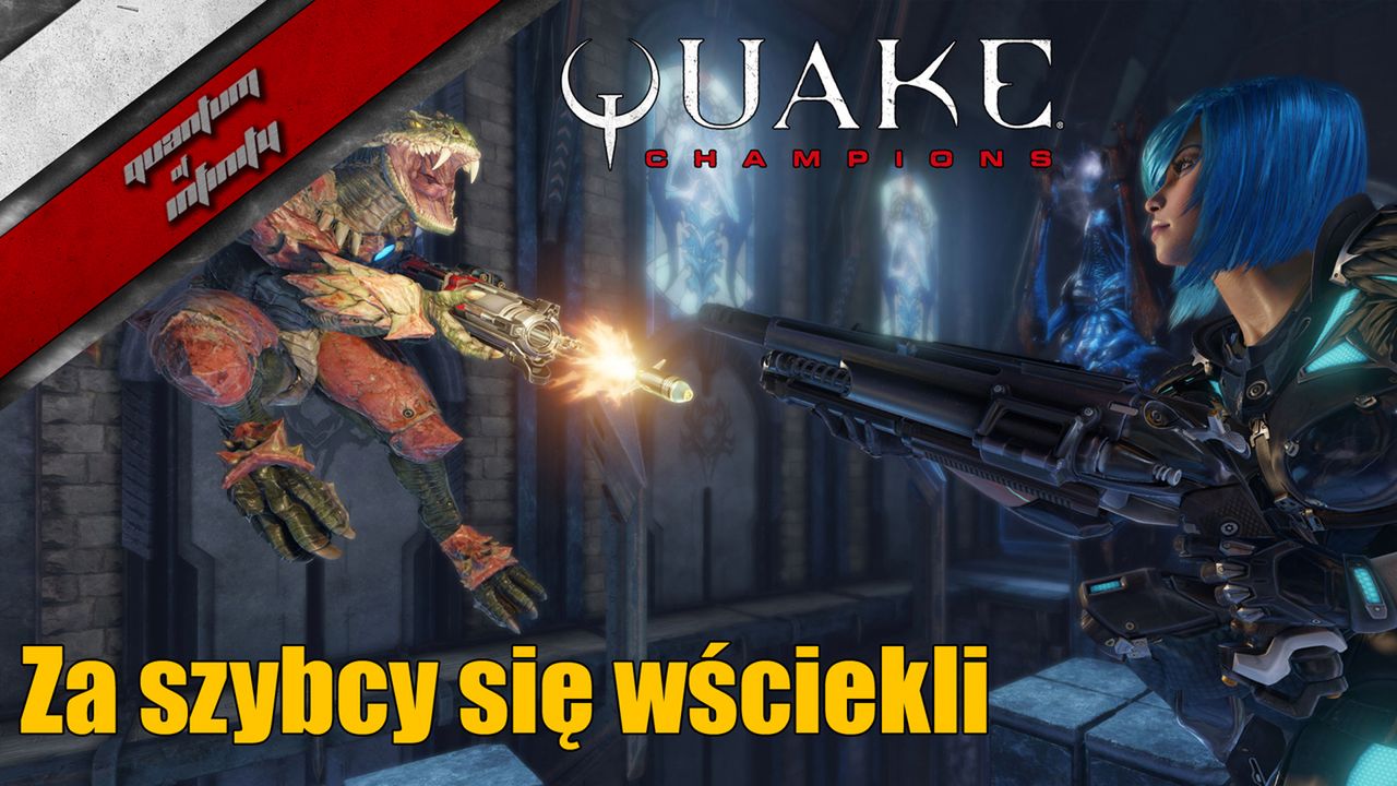 Quake Champions - Za szybcy się wściekli