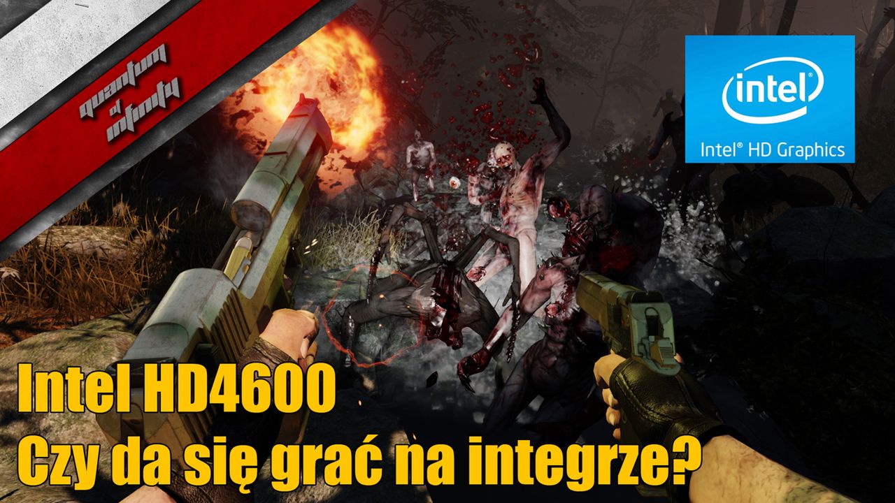 Czy da się grać na integrze? - Intel HD4600 vs Gry