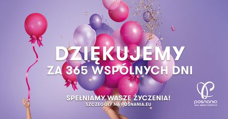 Pierwsze urodziny Posnanii. Spełnią się życzenia