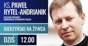 "Bierzyński na żywca": Przepytujemy ks. Pawła Rytla-Andrianika. Ty też możesz zadać mu pytanie