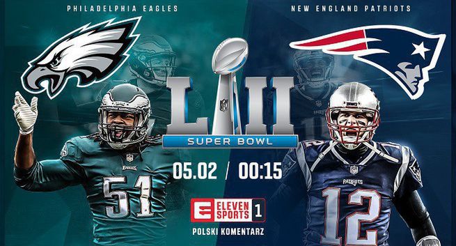 Eleven Sports pokaże finał 52. edycji Super Bowl. Do wyboru polski lub amerykański komentarz