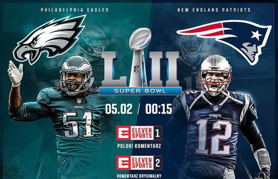 Eleven Sports pokaże finał 52. edycji Super Bowl. Do wyboru polski lub amerykański komentarz