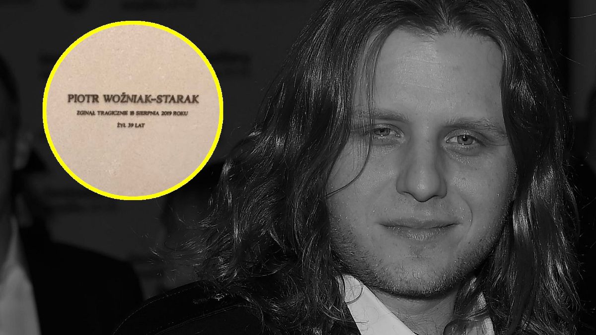Piotr Woźniak-Starak zginął w 2019 roku
