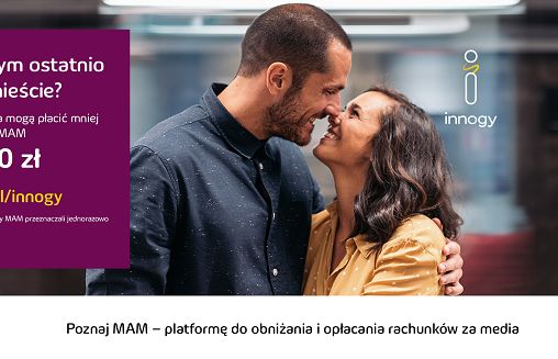 Kampania „Mówią na mieście" przekonuje do obniżania rachunków za prąd z platformą MAM i innogy Polska