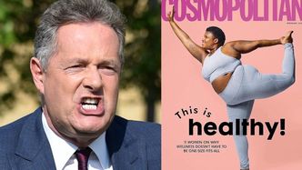 Piers Morgan oburzony "PROMUJĄCĄ OTYŁOŚĆ" okładką "Cosmopolitan"