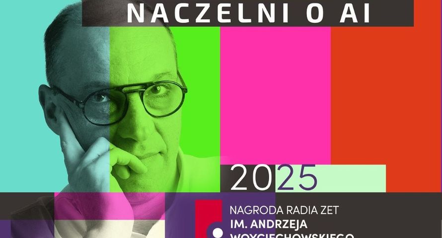 "Naczelni o AI" nowym podcastem Radia ZET. Prowadzi go Marcin Zaborski