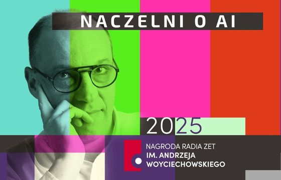 "Naczelni o AI" nowym podcastem Radia ZET. Prowadzi go Marcin Zaborski