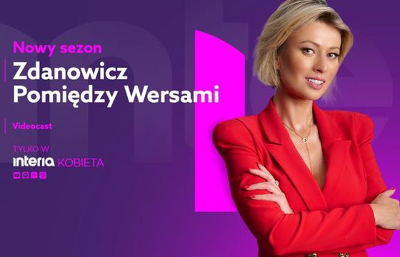 Startuje drugi sezon videocastu Katarzyny Zdanowicz. Na początek rozmowa z Mają Sablewską