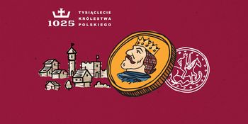 Konkurs! Zaprojektujcie monetę inspirowaną denarem Bolesława Chrobrego! Fantastyczne nagrody czekają!