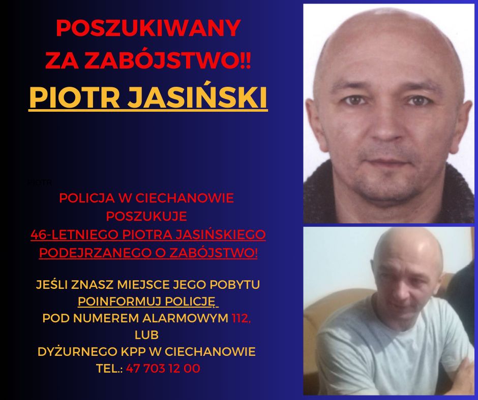 Poszukiwany za zabójstwo Piotr Jasiński