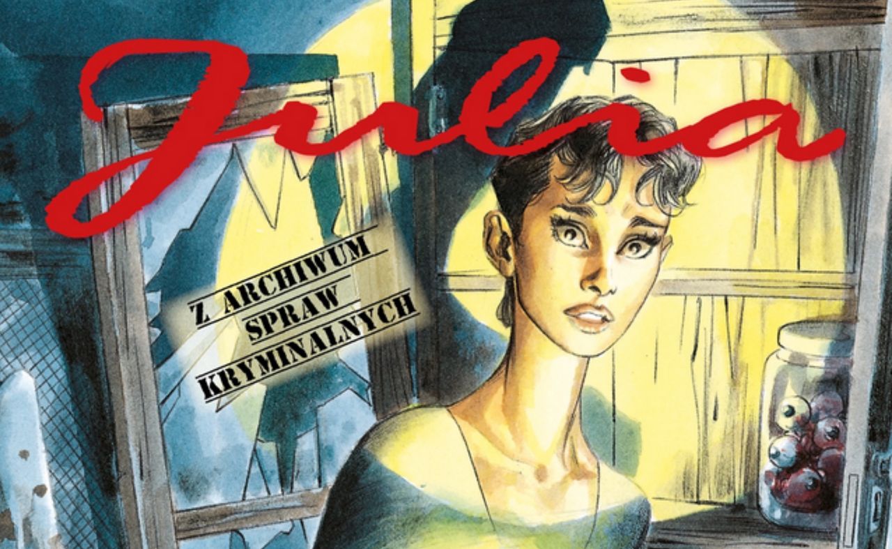 "Julia" - "Oczy otchłani" i "Obiekt miłości" – recenzja komiksów wydawnictwa Tore