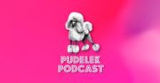Startujemy z podcastem na 15. urodziny Pudelka!