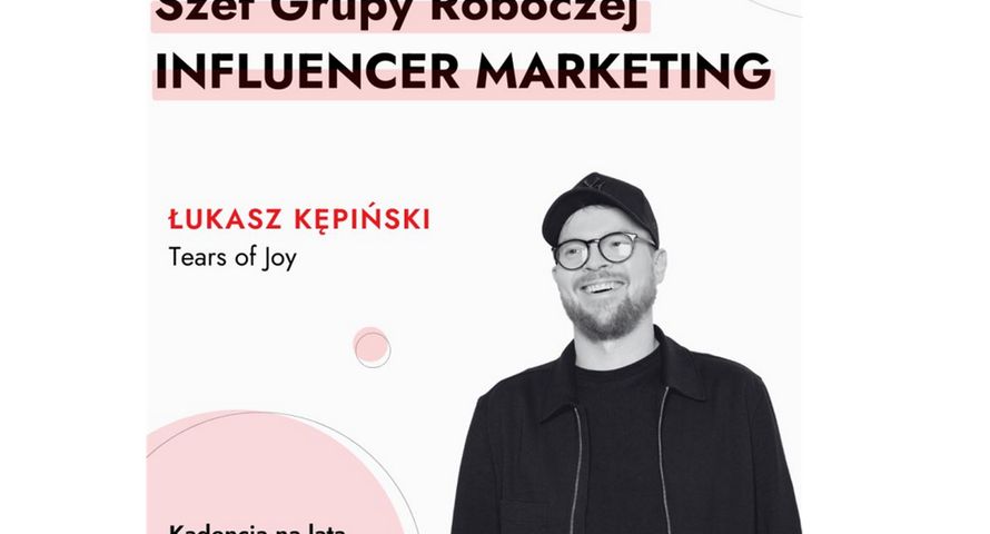Nowy szef grupy roboczej influencer marketing w IAB Polska
