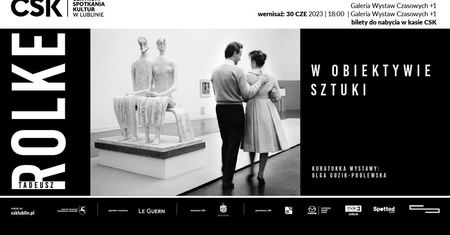 Otwarcie wystawy niezwykłych Fotografii Tadeusza Rolke „W obiektywie sztuki”